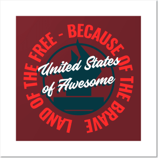 Land of the Free – Because of the Brave – United States of Awesome Posters and Art